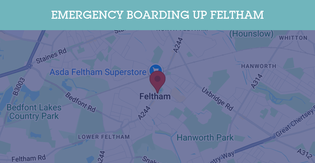 Emergency Boarding Up Services in Feltham - TW postcode