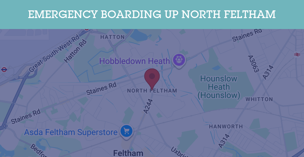 Emergency Boarding Up Services in North Feltham - TW postcode