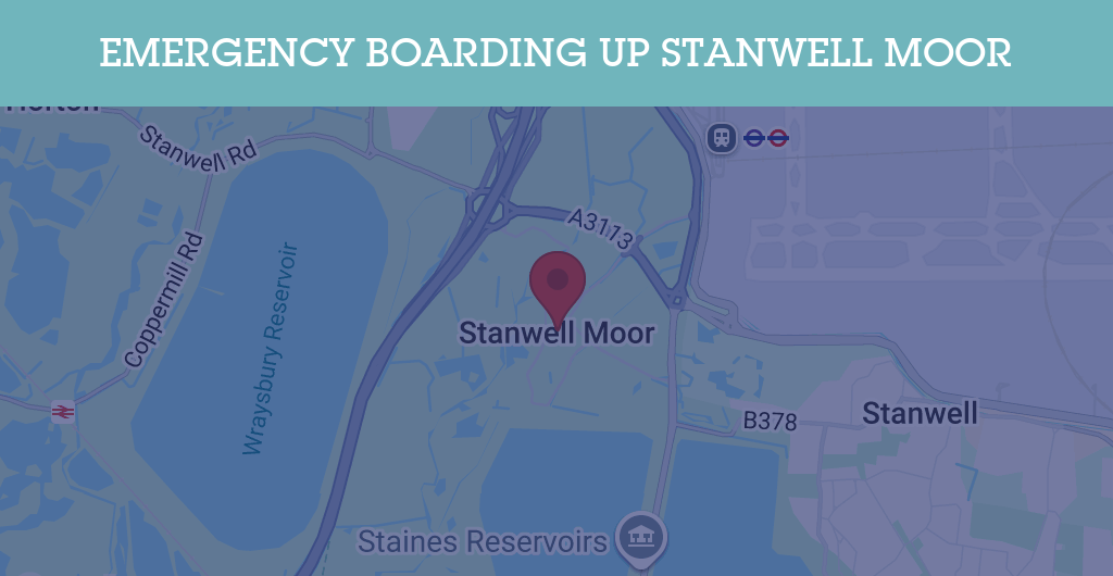 Emergency Boarding Up Services in Stanwell Moor - TW postcode